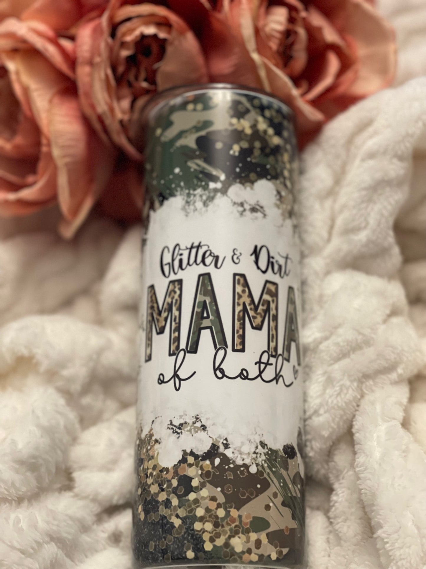 Glitter & Dirt Momma of Both